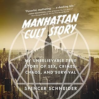 Manhattan Cult Story Audiobook By Spencer Schneider cover art