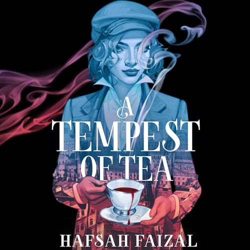 A Tempest of Tea Audiolibro Por Hafsah Faizal arte de portada