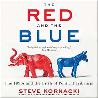 The Red and the Blue Audiobook By Steve Kornacki cover art