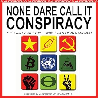 None Dare Call It Conspiracy Audiolivro Por Gary Allen, Larry Abraham capa