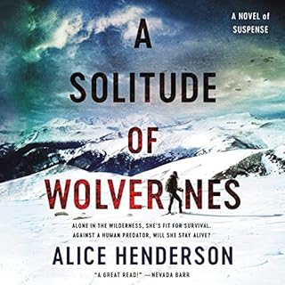 A Solitude of Wolverines: A Novel of Suspense Audiolibro Por Alice Henderson arte de portada