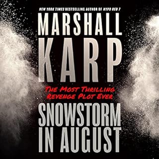Snowstorm in August Audiobook By Marshall Karp cover art
