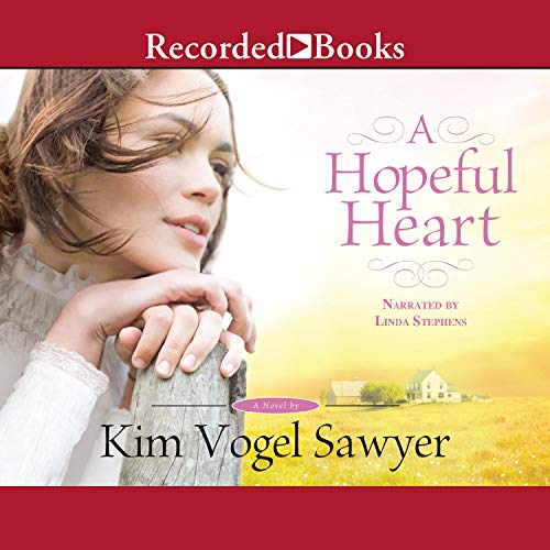 A Hopeful Heart Audiolibro Por Kim Vogel Sawyer arte de portada