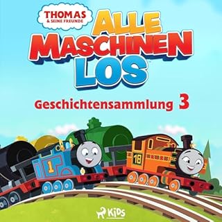 Thomas und seine Freunde - Alle Maschinen los - Geschichtensammlung 3 Titelbild