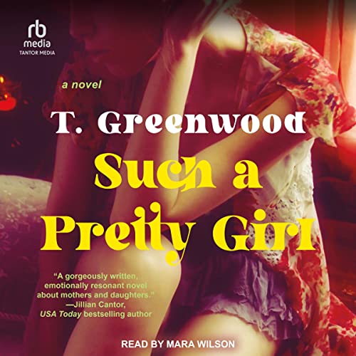 Such a Pretty Girl Audiolibro Por T. Greenwood arte de portada