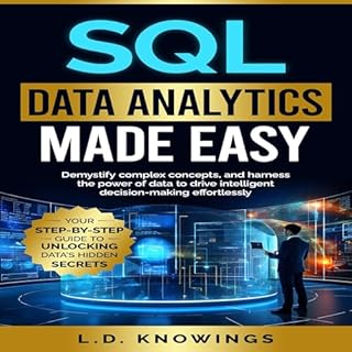 SQL Data Analytics Made Easy Audiobook By L.D. Knowings cover art