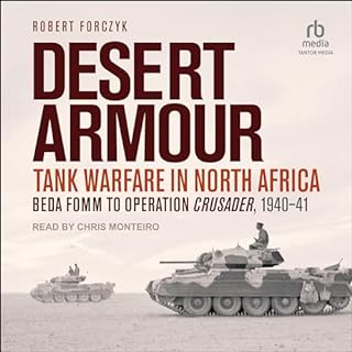 Beda Fomm to Operation Crusader, 1940-41 Audiobook By Robert Forczyk cover art