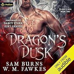 Dragon's Dusk Audiolibro Por Sam Burns, W.M. Fawkes arte de portada