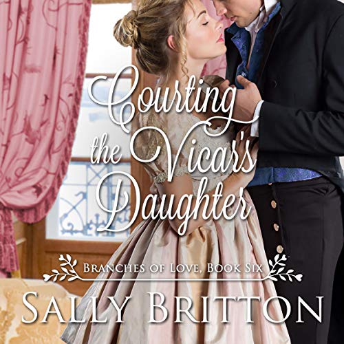 Courting the Vicar's Daughter Audiobook By Sally Britton cover art