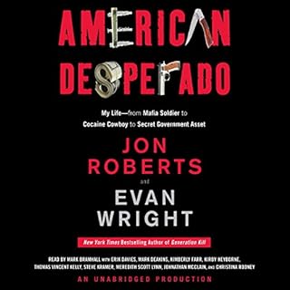 American Desperado Audiolibro Por Jon Roberts, Evan Wright arte de portada