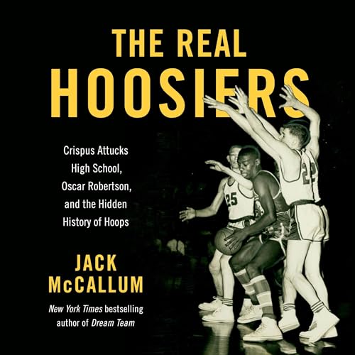The Real Hoosiers Audiolibro Por Jack McCallum arte de portada
