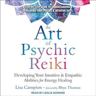 The Art of Psychic Reiki Audiobook By Lisa Campion, Rhys Thomas - foreword cover art