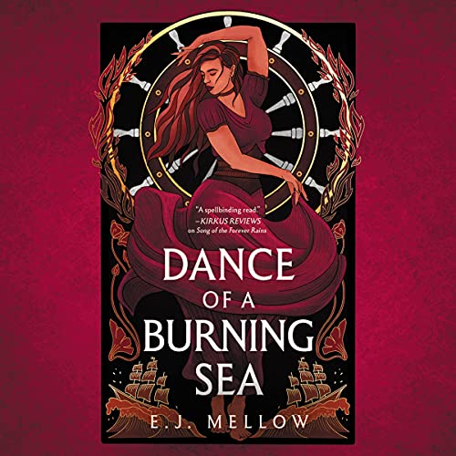 Dance of a Burning Sea Audiolibro Por E.J. Mellow arte de portada