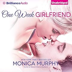 One Week Girlfriend Audiolibro Por Monica Murphy arte de portada
