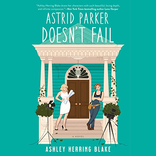 Astrid Parker Doesn't Fail Audiolibro Por Ashley Herring Blake arte de portada