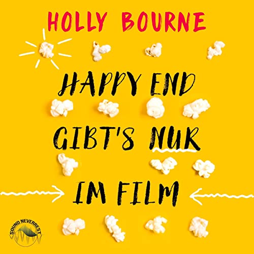 Happyend gibt's nur im Film Audiolibro Por Holly Bourne arte de portada