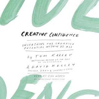 Creative Confidence Audiolibro Por Tom Kelley, David Kelley arte de portada