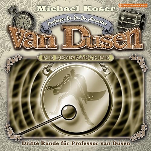 Dritte Runde f&uuml;r Professor van Dusen cover art