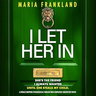 I Let Her In Audiobook By Maria Frankland cover art