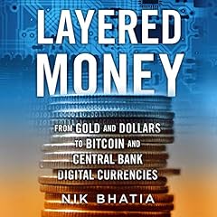 Layered Money Audiolibro Por Nik Bhatia arte de portada