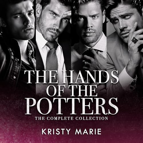 The Hands of the Potters: The Complete Collection Audiolibro Por Kristy Marie arte de portada