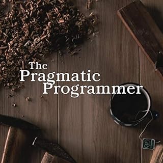 The Pragmatic Programmer: 20th Anniversary Edition, 2nd Edition Audiolibro Por David Thomas, Andrew Hunt arte de portada