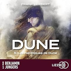 Les H&eacute;r&eacute;tiques de Dune