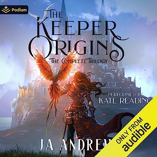 The Keeper Origins: The Complete Trilogy Audiobook By JA Andrews cover art
