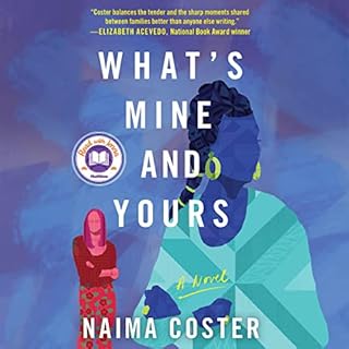 What's Mine and Yours Audiolibro Por Naima Coster arte de portada