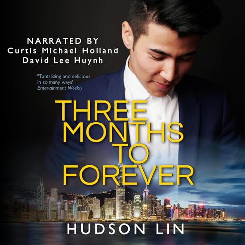 Three Months to Forever Audiolivro Por Hudson Lin capa