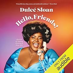 Hello, Friends! Audiolibro Por Dulc&eacute; Sloan arte de portada