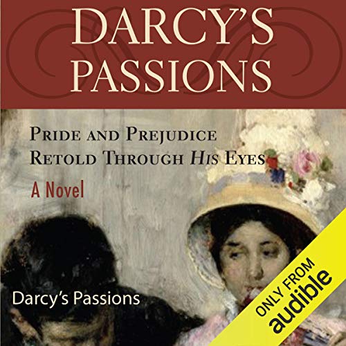 Darcy's Passions Audiobook By Regina Jeffers cover art