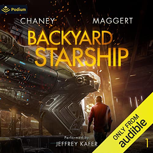 Backyard Starship Audiolibro Por J.N. Chaney, Terry Maggert arte de portada