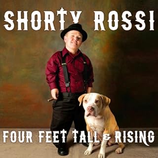 Four Feet Tall & Rising Audiolibro Por Shorty Rossi, S. J. Hodges arte de portada