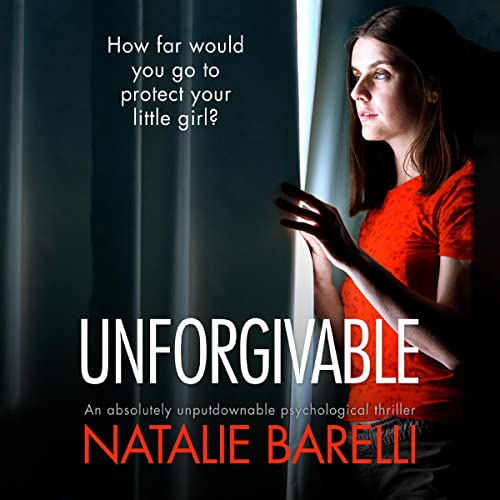 Unforgivable Audiobook By Natalie Barelli cover art