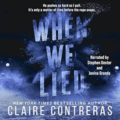 When We Lied Audiolibro Por Claire Contreras arte de portada