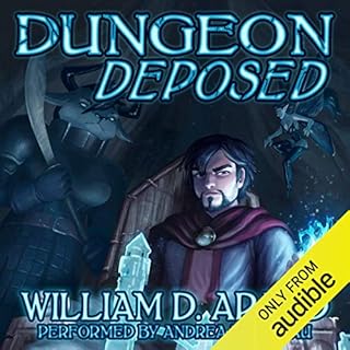 Dungeon Deposed Audiobook By William D. Arand cover art