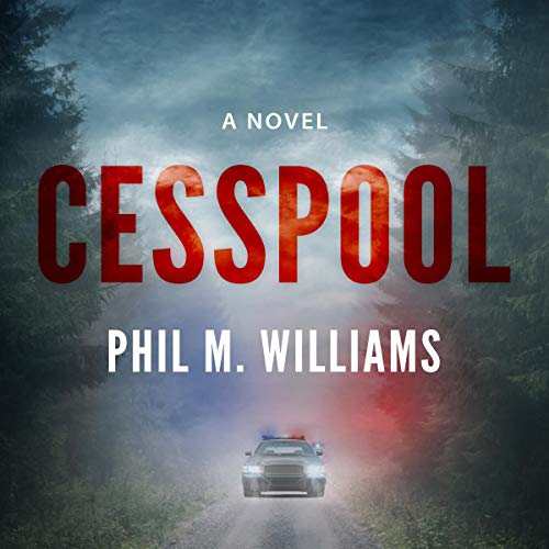 Cesspool Audiobook By Phil M. Williams cover art