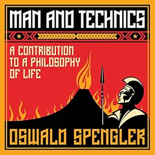 Man and Technics Audiolibro Por Oswald Spengler arte de portada