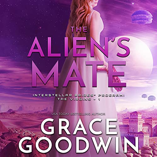 The Alien's Mate Audiolibro Por Grace Goodwin arte de portada