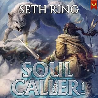 Soul Caller Audiobook By Seth Ring cover art