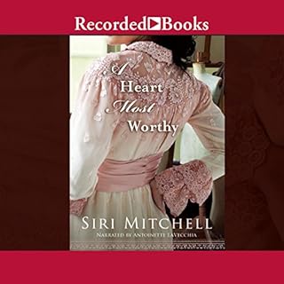 A Heart Most Worthy Audiolibro Por Siri Mitchell arte de portada