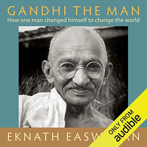 Gandhi the Man Audiolibro Por Eknath Easwaran arte de portada