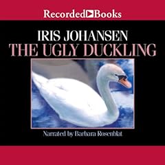 The Ugly Duckling Audiolibro Por Iris Johansen arte de portada