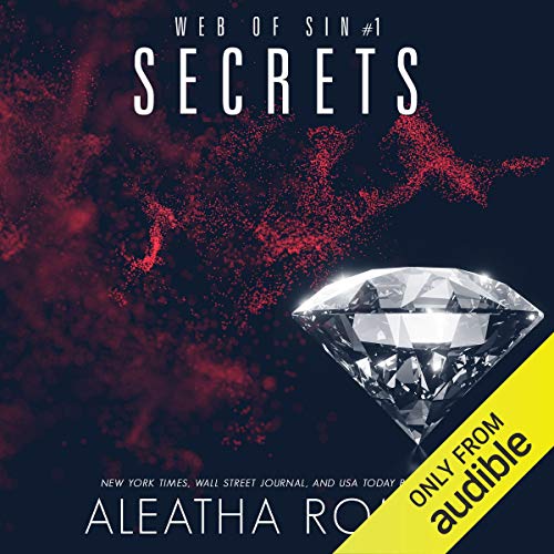 Secrets Audiobook By Aleatha Romig cover art