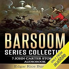 Barsoom Series Collection: 7 John Carter Stories Audiobook By Edgar Rice Burroughs cover art