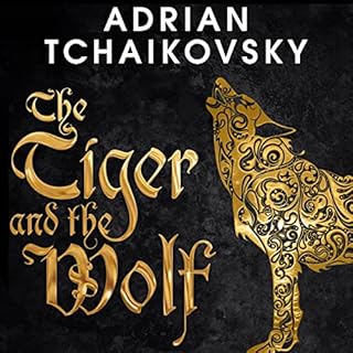The Tiger and the Wolf Audiolibro Por Adrian Tchaikovsky arte de portada