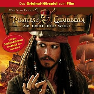 Pirates of the Caribbean - Am Ende der Welt. Das Original-H&ouml;rspiel zum Film Titelbild