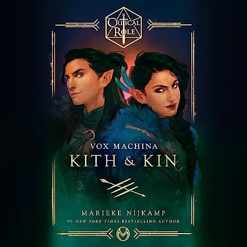 Critical Role: Vox Machina - Kith & Kin Audiolibro Por Marieke Nijkamp arte de portada