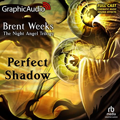 A Perfect Shadow [Dramatized Adaptation] Audiobook By Brent Weeks cover art